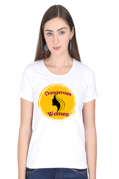 Dangerous women T-Shirt